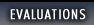 Evaluations